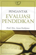 PENGANTAR EVALUASI PENDIDIKAN