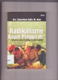 Radikalisme Kaum Pinggiran : Studi Tentang Ideologi, Isu, Strategi, dan Dampak Gerakan