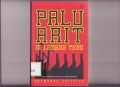 Palu arit di ladang tebu: sejarah pembantaian massal yang terlupakan (Jombang-Kediri 1965-1966)