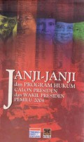 Janji-Janji dan Program Hukum Calon Presiden dan Wakil Presiden Pemilu 2004