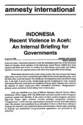 amnesty international: INDONESIA Recent Violence in Aceh: An Internal Briefing for Governments