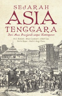 Sejarah Asia Tenggara: Dari Masa Prasejarah sampai Kontemporer