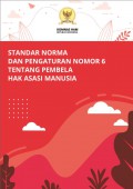 Standar Norma dan Pengaturan Nomor 6 Tentang Pembela Hak Asasi Manusia