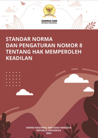 Standar Norma Dan Pengaturan Nomor 8 Tentang Hak Memperoleh Keadilan