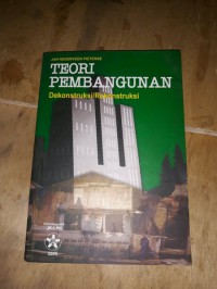 TEORI PEMBANGUNAN: Dekonstruksi/Rekonstruksi