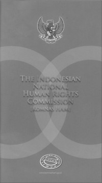 THE INDONESIAN NATIONAL HUMAN RIGHTS COMMISSION [KOMNAS HAM]