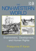 THE NON-WESTERN WORLD: Environment, Development, and Human Rights