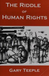 THE RIDDLE OF HUMAN RIGHTS