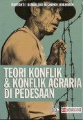 Teori Konflik & Konflik Agraria di Pedesaan