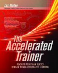 The Accelerated Trainer: Revolusi Pelatihan Sukses Dengan Teknik Accelerated Learning