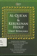 AL-QUR'AN dan Kerukunan Hidup Umat Beragama: (Refleksi Cendikiawan Muslim Muda untuk Perdamaian Bangsa)