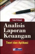 Analisis Laporan Keuangan: Teori dan Aplikasi (7170)