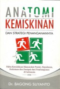 Anatomi Kemiskinan Dan Strategi Penanganannya: Fakta Kemiskinan Masyarakat Pesisir, Kepulauan, Perkotaan dan Dampak dari Pembangunan di Indonesia