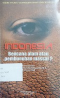 INDONESIA: Bencana Alam atau Pembunuhan Massal?