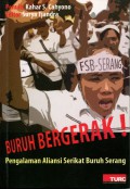 Buruh Bergerak! Pengalaman Aliansi Serikat Buruh Serang