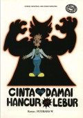 CINTA ITU DAMAI: HANCUR ITU LEBUR