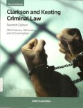 Clarkson and Keating Criminal Law: Text and Materials (7173)