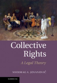 Collective Rights: A Legal Theory