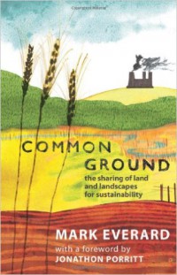 Common Ground: The Sharing of Land and Landscapes for Sustainability