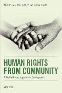 Human Rights From Community: A Rights-Based Approach to Development