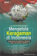 Mengelola Keragaman Di Indonesia: Agama Dan Isu-Isu Globalisasi, Kekerasan, Gender, Dan Bencana Di Indonesia