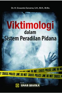 Viktimologi dalam Sistem Peradilan Pidana