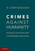 Crimes Against Humanity: Historical Evolution and Contemporary Application