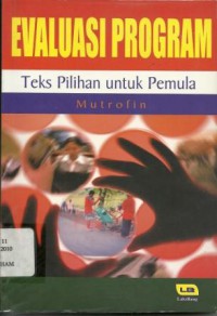 Evaluasi Program: Teks Pilihan Untuk Pemula (7132)