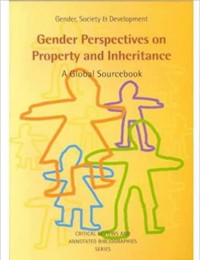 Gender Perspectives on Property and Inheritance: A Global Sourcebook