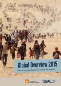 Global Overview 2015: People Internally Displaced by Conflict and Violence