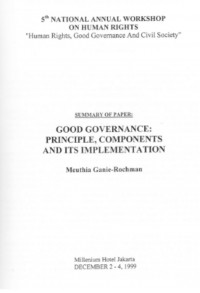 SUMMARY OF PAPER: GOOD GOVERNANCE: PRINCIPLE, COMPONENTS, AND ITS IMPLEMENTATION