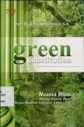 Green Constitution: Nuansa Hijau Undang-Undang Dasar Negara Republik Indonesia Tahun 1945