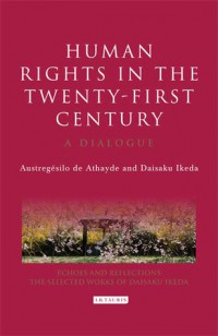 Human Rights in the Twenty-First Century: A Dialogue