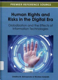 Human Rights and Risks in the Digital Era: Globalization and the Effects of Information Technologies