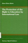 The Protection of the Right to Education by International Law