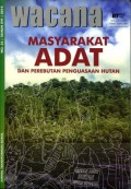 Wacana: Masyarakat Adat dan Perebutan Penguasaan Hutan