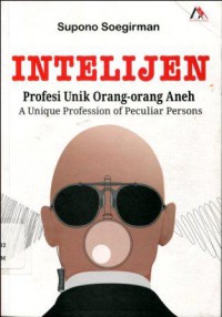 Intelijen: Profesi Unik Orang-orang Aneh