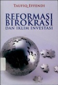 Reformasi Birokrasi dan Iklim Investasi