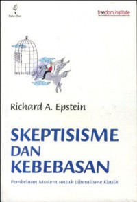 Skeptisisme dan Kebebasan: Pembelaan Modern untuk Liberalisme Klasik