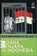 Sistem Pelaksanaan Pidana Penjara di Indonesia