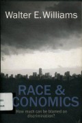 Race & Economics: How Much Can Be Blamed on Discrimination?