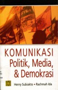 Komunikasi Politik, Media, dan Demokrasi