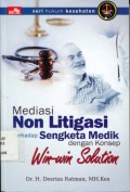 Mediasi Non Litigasi terhadap Sengketa Medik dengan Konsep Win-Win Solution