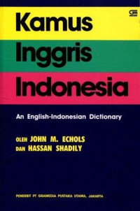 Kamus Inggris - Indonesia: An English-Indonesian Dictionary