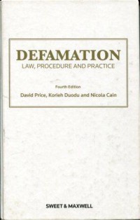 Defamation: Law, Procedure and Practice
