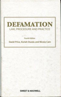 Defamation: Law, Procedure and Practice