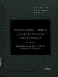 International Human Rights Lawyering: Cases and Materials