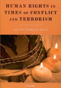 Human Rights in Times of Conflict and Terrorism