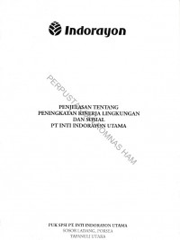 Penjelasan Tentang Peningkatan Kinerja Lingkungan dan Sosial PT Inti Indorayon Utama