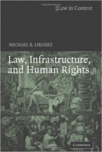 Law, Infrastructure, and Human Rights